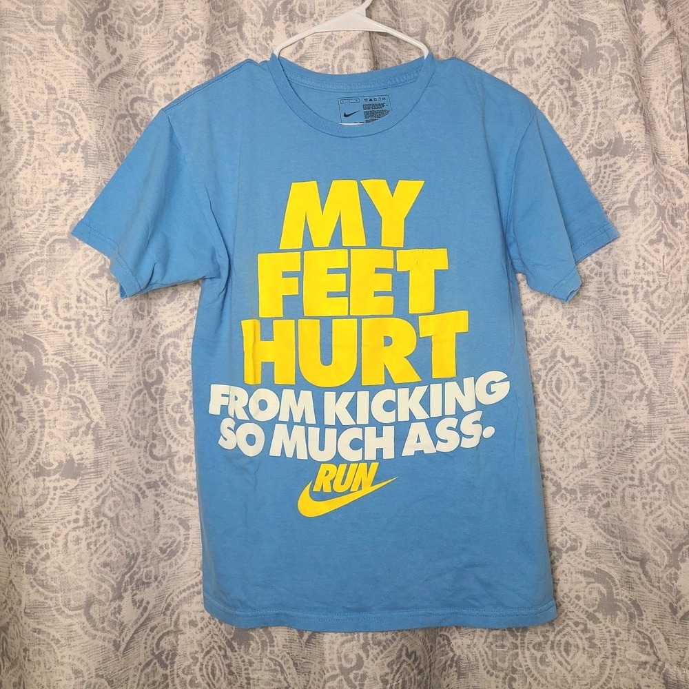Nike Run Graphic T Shirt Size S Blue My Feet Hurt Kicking So Much Ass Swoosh